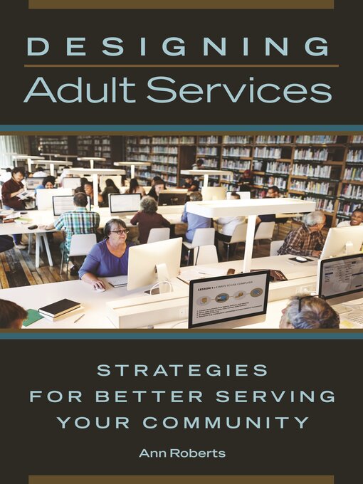 Title details for Designing Adult Services by Ann Roberts - Available